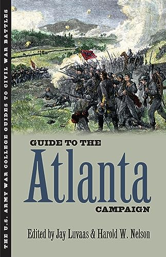Stock image for Guide to the Atlanta Campaign: Rocky Face Ridge to Kennesaw Mountain for sale by Revaluation Books