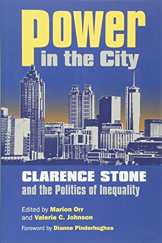 Stock image for Power in the City: Clarence Stone and the Politics of Inequity for sale by ThriftBooks-Atlanta