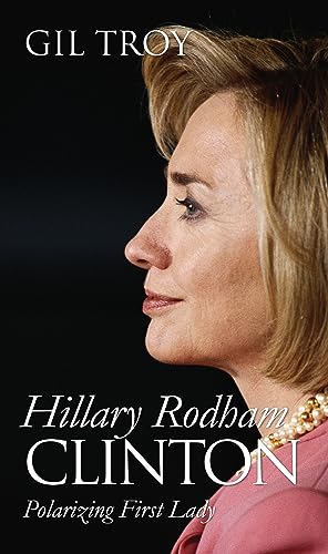 9780700615858: Hillary Rodham Clinton (Modern First Ladies)