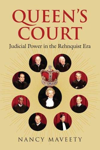 9780700616107: Queen's Court: Judicial Power in the Rehnquist Era