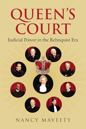 9780700616107: Queen's Court: Judicial Power in the Rehnquist Era