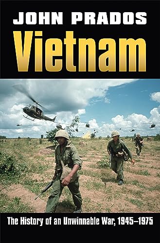 Beispielbild fr Vietnam: The History of an Unwinnable War, 1945-1975 (Modern War Studies) (Modern War Studies (Hardcover)) zum Verkauf von Wonder Book