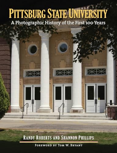 Stock image for PITTSBURG STATE UNIVERSITY for sale by INDOO