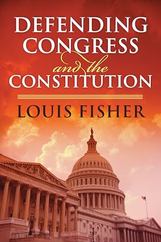 Imagen de archivo de Defending Congress and the Constitution a la venta por Better World Books: West