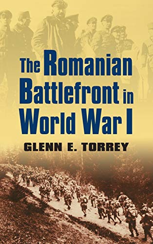 9780700618392: The Romanian Battlefront in World War I