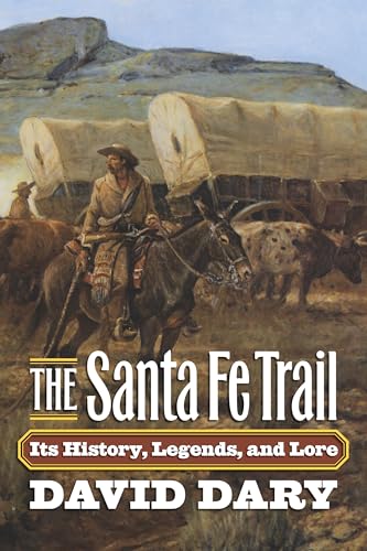 Imagen de archivo de The Santa Fe Trail: Its History, Legends, and Lore a la venta por ThriftBooks-Atlanta