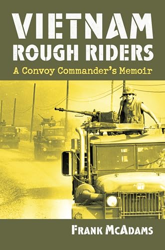 9780700618989: Vietnam Rough Riders: A Convoy Commander's Memoir