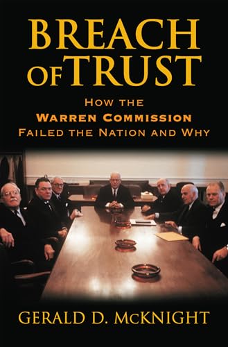 Stock image for Breach of Trust: How the Warren Commission Failed the Nation and Why for sale by Chiron Media