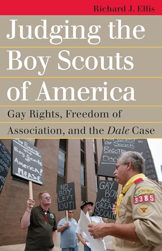 Stock image for Judging the Boy Scouts of America: Gay Rights, Freedom of Association, and the D for sale by McPhrey Media LLC