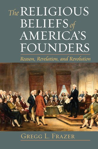 9780700620210: The Religious Beliefs of America's Founders: Reason, Revelation, and Revolution (American Political Thought)
