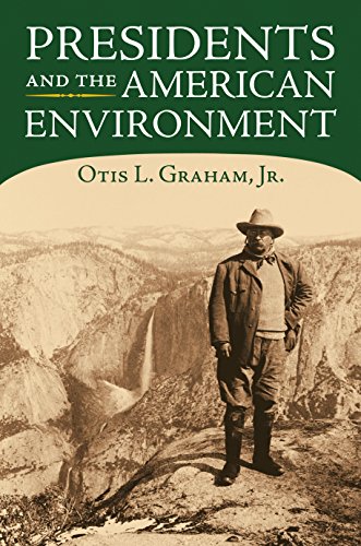 9780700620982: Presidents and the American Environment