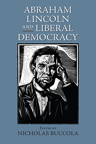 Imagen de archivo de ABRAHAM LINCOLN AND LIBERAL DEMOCRACY a la venta por INDOO