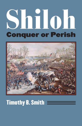 Imagen de archivo de Shiloh: Conquer or Perish a la venta por ThriftBooks-Atlanta