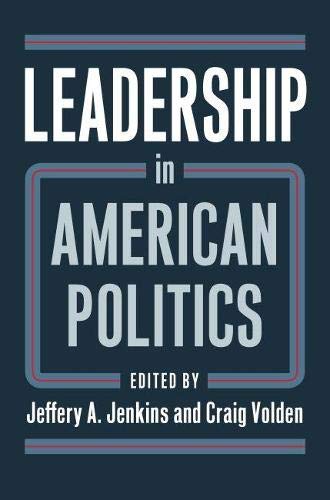 Beispielbild fr Leadership in American Politics zum Verkauf von Better World Books