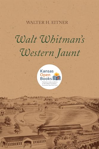 9780700631483: Walt Whitman's Western Jaunt