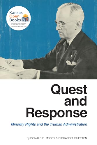 Stock image for Quest and Response : Minority Rights and the Truman Administration for sale by GreatBookPrices
