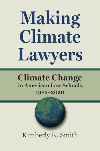 Beispielbild fr Making Climate Lawyers zum Verkauf von Blackwell's