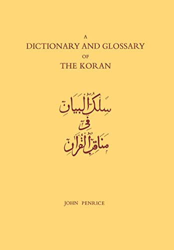 Imagen de archivo de Dictionary and Glossary of the Koran: In Arabic and English a la venta por HPB-Red