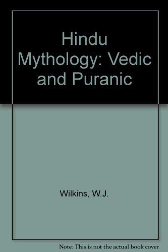 Stock image for Hindu Mythology: Vedic and Puranic for sale by Theologia Books