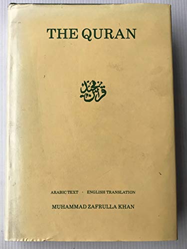 Stock image for The Quran: The Eternal Revelation Vouchsafed to Muhammad, The Seal of the Prophets for sale by Bingo Used Books