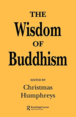 Stock image for The Wisdom of Buddhism for sale by Blackwell's