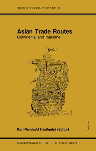 ASIAN TRADE ROUTES. CONTINENTAL AND MARITIME