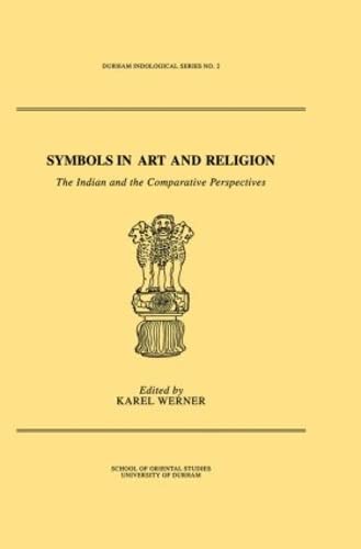 9780700702152: Symbols in Art and Religion: The Indian and the Comparative Perspectives