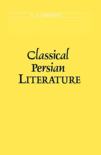 Beispielbild fr Classical Persian Literature zum Verkauf von Blackwell's