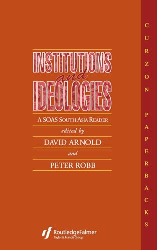 Stock image for Institutions and Ideologies: A SOAS South Asia Reader for sale by Chiron Media