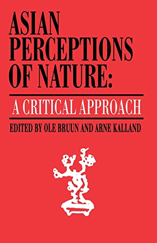 Beispielbild fr Asian Perceptions of Nature: A Critical Approach zum Verkauf von Revaluation Books