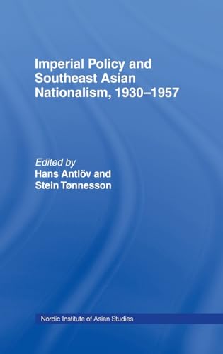 Beispielbild fr Imperial Policy and Southeast Asian Nationalism (Nordic Institute of Asian Studies: Studies in Asian Topics) zum Verkauf von Chiron Media