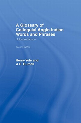 Stock image for A Glossary of Colloquial Anglo-Indian Words And Phrases: Hobson-Jobson for sale by Chiron Media