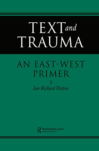 Stock image for Text and Trauma : An East-West Primer for sale by Blackwell's