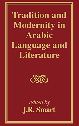 Beispielbild fr Tradition and Modernity in Arabic Language And Literature: Tradition and Modernity in Arabic Language and Literature 3rd, 1994, Exeter zum Verkauf von Chiron Media