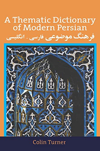 9780700704583: A Thematic Dictionary of Modern Persian