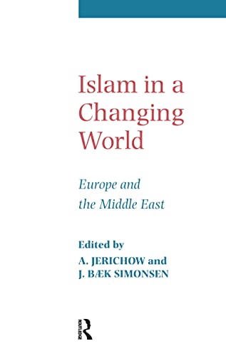 9780700705092: Islam in a Changing World