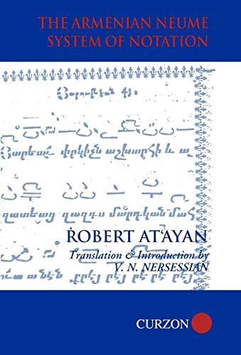 At\\ ayan, R: Armenian Neume System of Notatio - R. A. At'ayan|Vrej N Nersessian|Vrej N. Nersessian