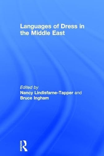 Beispielbild fr Languages of Dress in the Middle East zum Verkauf von Blackwell's