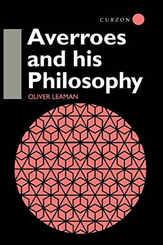 Averroes and his Philosophy (Curzon Jewish Philosophy) - Leaman, Oliver
