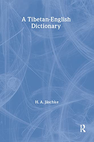 Tibetan-English Dictionary - H. A. Jaschke