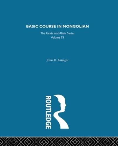 Beispielbild fr Basic Course in Mongolian zum Verkauf von Blackwell's