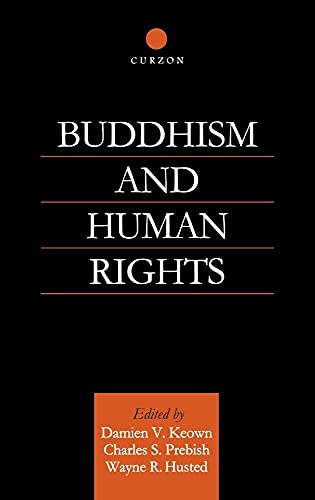 Imagen de archivo de Buddhism and Human Rights (RoutledgeCurzon Critical Studies in Buddhism) a la venta por Chiron Media
