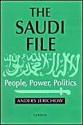 Saudi File, The: People, Power and Politics