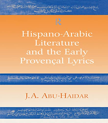 Imagen de archivo de Hispano-Arabic Literature and the Early Provencal Lyrics a la venta por Chiron Media