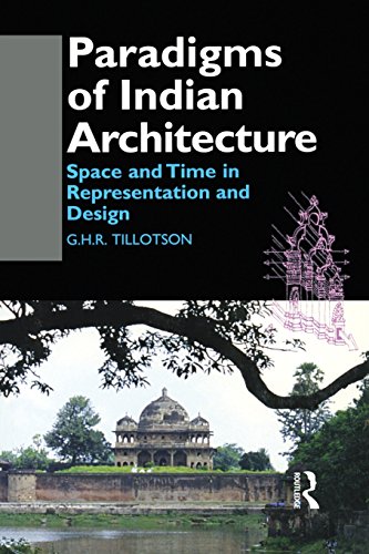 Stock image for Paradigms of Indian Architecture: Space and Time in Representation and Design (Collected Papers on South Asia) for sale by HPB-Red