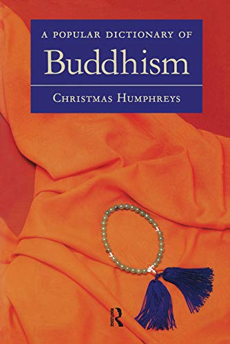 Beispielbild fr A Popular Dictionary of Buddhism (Popular Dictionaries of Religion) zum Verkauf von WorldofBooks