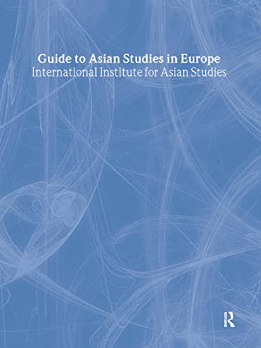 9780700710676: Guide to Asian Studies in Europe