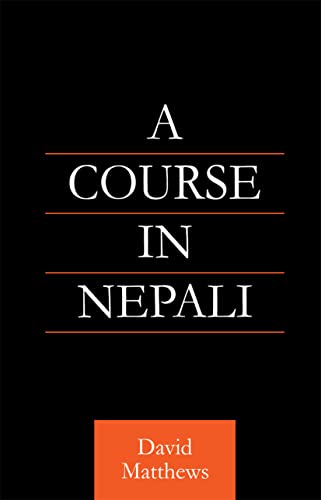 Course in Nepali (9780700710706) by Matthews, David