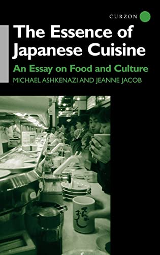 Imagen de archivo de The Essence of Japanese Cuisine: An Essay on Food and Culture a la venta por JuddSt.Pancras