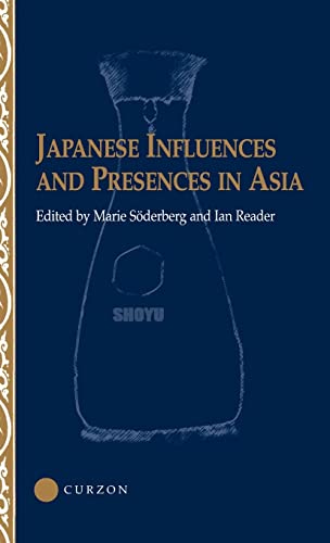 Beispielbild fr Japanese Influences and Presences in Asia zum Verkauf von Blackwell's